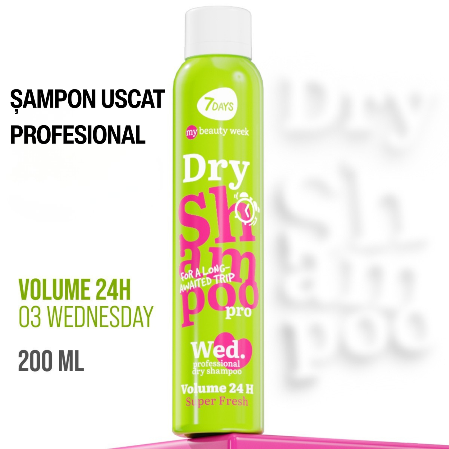 Sampon Uscat 7DAYS My Beauty Week 24 Hour Volume Super Fresh 200ml